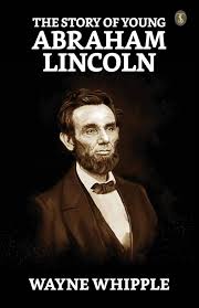 The Story of Young Abraham Lincoln